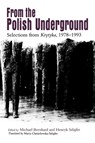 From The Polish Underground - Michael Bernhard ; Henryk Szlajfer - 9780271025650