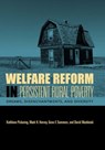 Welfare Reform in Persistent Rural Poverty - Kathleen (Colorado State University) Pickering ; Mark H. Harvey ; Gene F. (Professor Emeritus) Summers ; David Mushinski - 9780271028781
