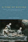 A Time of Sifting - Paul (Moravian Archives) Peucker - 9780271066448