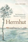 Herrnhut - Paul (Moravian Archives) Peucker - 9780271092393