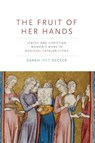 The Fruit of Her Hands - Sarah (Rhodes College) Ifft Decker - 9780271093314