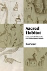 Sacred Habitat - Ran (Universitat Hamburg) Segev - 9780271095349