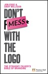 Don't Mess with the Logo - Andy Milligan ; Jon Edge - 9780273714200
