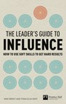The Leader's Guide to Influence - Mike Brent ; Fiona Dent - 9780273729860