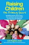 Raising Children: The Primary Years - Liat Joshi - 9780273730514