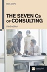 The Seven Cs of Consulting - Mick Cope - 9780273731085