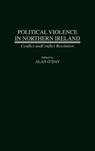 Political Violence in Northern Ireland - Alan O'Day - 9780275954147