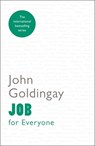 Job For Everyone - The Revd Dr John (Author) Goldingay - 9780281061372