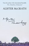 Mere Theology - Alister McGrath - 9780281062096