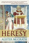 Heresy - Alister McGrath - 9780281062157