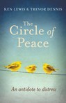 The Circle of Peace - Revd Canon Trevor Dennis - 9780281072118
