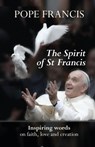 The Spirit of St Francis - Pope Francis - 9780281074310