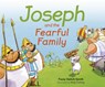 Joseph and the Fearful Family - Fiona Veitch Smith - 9780281074730