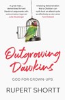 Outgrowing Dawkins - Rupert Shortt - 9780281084104