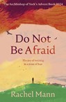 Do Not Be Afraid - Rachel Mann - 9780281090013