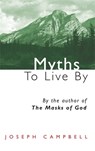 Myths to Live by - Joseph Campbell - 9780285647312
