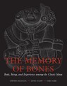 The Memory of Bones - Stephen D. Houston ; David Stuart ; Karl Taube - 9780292713192