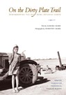 On the Dirty Plate Trail - Sanora Babb - 9780292721449