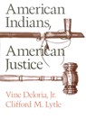 American Indians, American Justice - Vine Deloria ; Clifford M. Lytle - 9780292738348