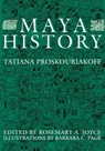 Maya History - Tatiana Proskouriakoff - 9780292786066