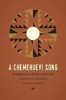 A Chemehuevi Song - Clifford E. Trafzer - 9780295742762