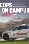 Cops on Campus - Yalile Suriel ; Grace Watkins ; Jude Paul Matias Dizon - 9780295752204
