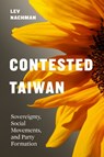 Contested Taiwan - Lev Nachman - 9780295753911