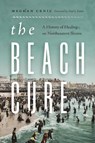 The Beach Cure - Meghan Crnic - 9780295753959