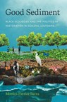 Good Sediment - Monica Patrice Barra - 9780295754673