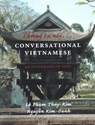 Chung ta noi . . . Conversational Vietnamese - Le Pham Thuy-Kim ; Nguyen Kim-Oanh - 9780295980898