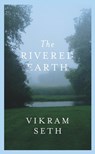 The Rivered Earth - Vikram Seth - 9780297608776