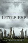 Little Eve - Catriona Ward - 9780297609698