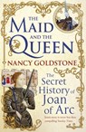 The Maid and the Queen - Nancy Goldstone - 9780297863373