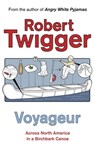 Voyageur - Robert Twigger - 9780297863885