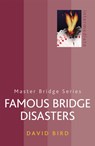 Famous Bridge Disasters - David Bird - 9780297867807