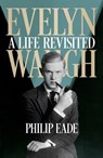 Evelyn Waugh - Philip Eade - 9780297869214