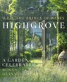Highgrove - HRH The Prince of Wales ; Bunny Guinness - 9780297869351