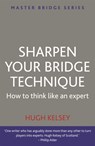 Sharpen Your Bridge Technique - Hugh Kelsey - 9780297869931