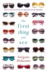The First Thing You See - Gregoire Delacourt - 9780297871040