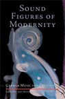Sound Figures of Modernity - HERMAND,  Jost ; Richter, Gerhard - 9780299219307