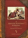 A Grouse Hunter's Almanac - Mark Parman - 9780299249243
