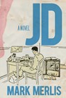 JD - Mark Merlis - 9780299303501