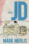JD - Mark Merlis - 9780299303501