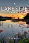 A Lakeside Companion - Ted J. Rulseh - 9780299320003