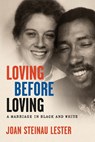 Loving Before Loving - Joan Steinau Lester - 9780299331009