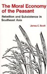 The Moral Economy of the Peasant - James C. Scott - 9780300021905