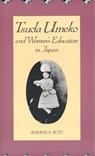 Tsuda Umeko and Women's Education in Japan - Barbara Rose - 9780300051773