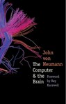The Computer and the Brain - John von Neumann - 9780300181111