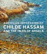 American Impressionist - John W. Coffey ; Austen Barron Bailly - 9780300217315