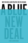 A Blue New Deal - Chris Armstrong - 9780300259742